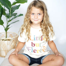 Load image into Gallery viewer, Little But Fierce Cotton Toddler T-Shirt
